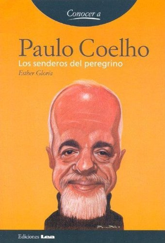 Paulo Coelho   Los Senderos Del Peregrino