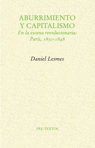 Aburrimiento Y Capitalismo - Lesmes, Daniel