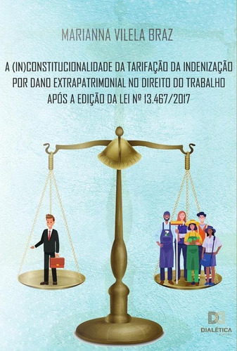 A (in)constitucionalidade Da Tarifação Da Indenização Por...