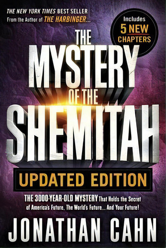 Mystery Of The Shemitah Revised And Updated, The, De Jonathan Cahn. Editorial Charisma House, Tapa Blanda En Inglés