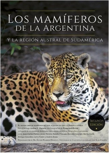 Los Mamíferos De Argentina Y La Región Austral De Sudamérica
