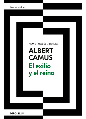 El Exilio Y El Reino. Albert Camus