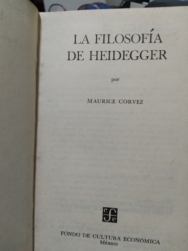 La Filosofía De Heidegger Maurice Corvez °
