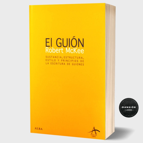 Imagen 1 de 1 de Libro El Guion Story Robert Mckee Escritura Guiones Alba