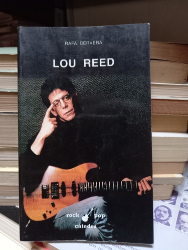 Lou Reed. Rafa Cervera. 