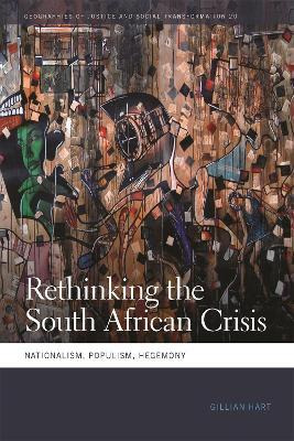 Rethinking The South African Crisis : Nationalism, Populi...