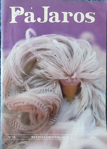 Revista Ornitologia Pajaros  Nº 20  1994 (aa914