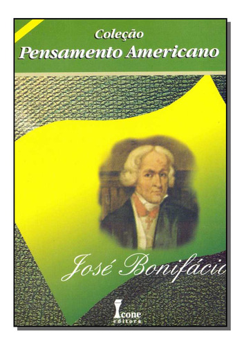 Libro Jose Bonifacio Icone De Santos Jose Luiz Dos (org )