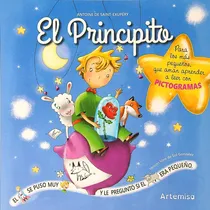 Comprar El Principito Pictografico - Sol Gonzalez, De Gonzalez, Sol. Editorial Artemisa, Tapa Blanda En Español, 2023