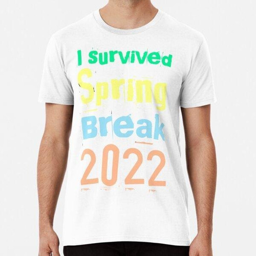 Remera Sobreviví A Las Vacaciones De Primavera De 2022 Algod