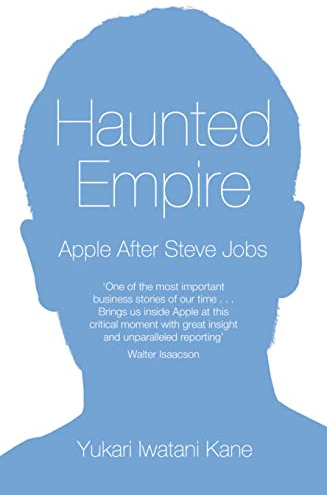 Libro Haunted Empire: Apple After Steve Jobs De Iwatani Kane