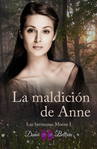 Libro: La Maldición De Anne (serie Las Hermanas Moore) (span