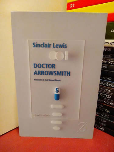 Doctor Arrowsmith - Sinclair Lewis