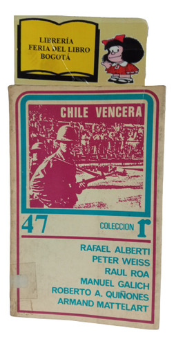 Chile Vencerá - Colección R - 1974 - Roca - Política