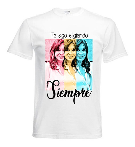 Imagen 1 de 10 de Remeras Kirchneristas Peronistas Cristina Nestor Evita Muchos Diseños Nac&pop