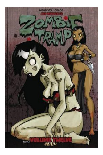 Zombie Tramp Volume 12 - Dan Mendoza. Eb9