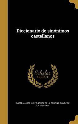 Libro Diccionario De Sin Nimos Castellanos - Jose Justo G...