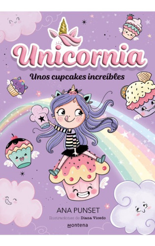 Unicornia: Unos Cupcakes Increíbles