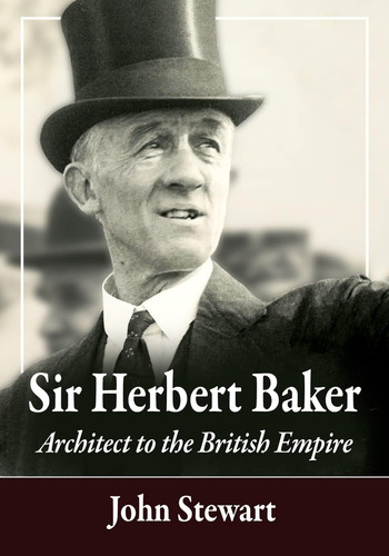 Libro: Sir Herbert Baker: Architect To The British Empire