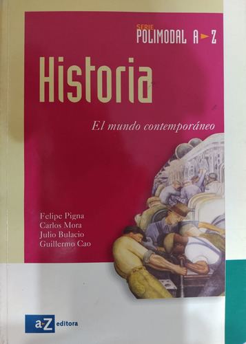 Historia / El Mundo Contemporáneo / Polimodal A Z Editor-#39