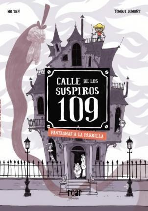 Calle De Los Suspiros 109. Fantasmas A La Parrilla - Mr Tan