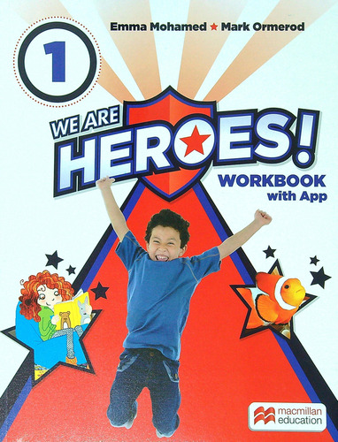 We Are Heroes 1 - Workbook + Digital (2023), de Mohamed, Emma. Editorial Macmillan, tapa blanda en inglés internacional, 2023