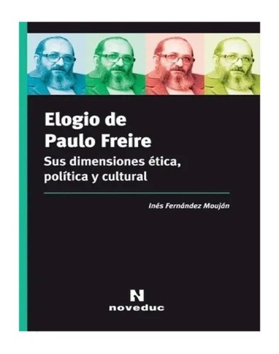 Elogio De Paulo Freire Nuevo!