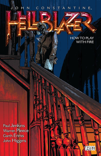 Libro: John Constantine, Hellblazer 12: How To Play With Fir
