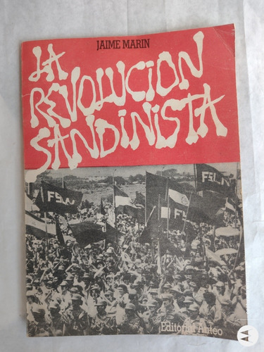 La Revolución Sandinista Jaime Marin