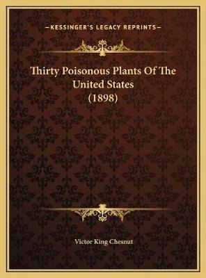 Libro Thirty Poisonous Plants Of The United States (1898)...