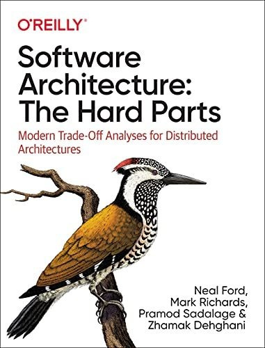 Book : Software Architecture The Hard Parts Modern Trade-of