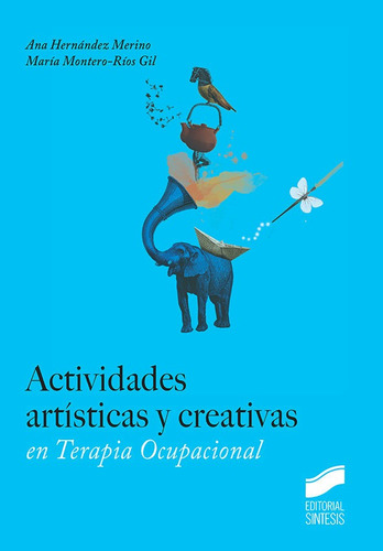Actividades Artisticas Y Creativas En Terapia Ocupacional...
