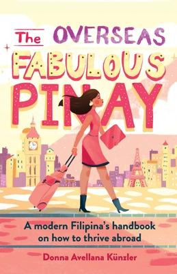 Libro The Overseas Fabulous Pinay : A Modern Filipina's H...