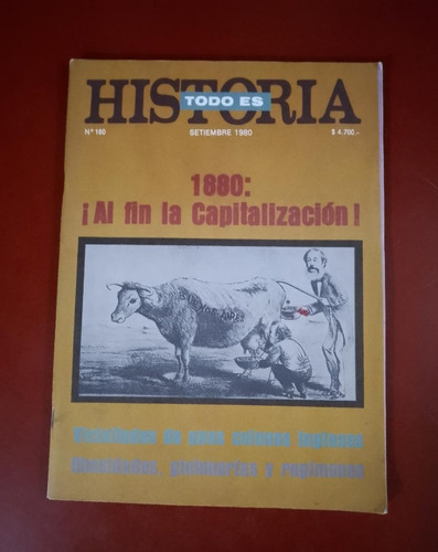 Revista Todo Es Historia N° 160 1980 1880 La Capitalizacion (Usado)