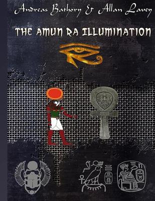 Libro The Amun Ra Illumination: Secrets From Ancient Egyp...
