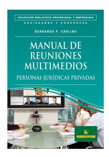 Manual De Reuniones Multimedios - Personas Jurídicas Privada