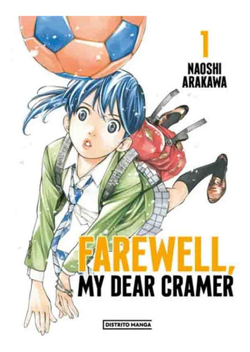 Farewell My Dear Cramer 01 - Distrito Manga