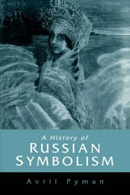Libro A History Of Russian Symbolism - Avril Pyman