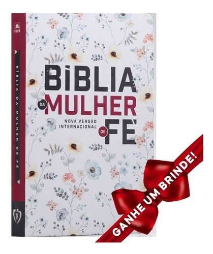 Sugestão Aniversário Dia Mães Especial: Bíblia De Estudo Da Mulher De Fé | Letra Normal | Floral, De Deus Pai Jesus Espírito Santo. Série Clássicos Da Literatura Cristã, Vol. 1. Editora Penkal, Capa D