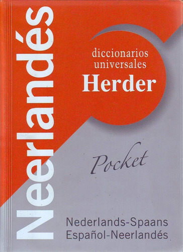 Diccionario Universal Herder Neerlandés - Español. Pocket