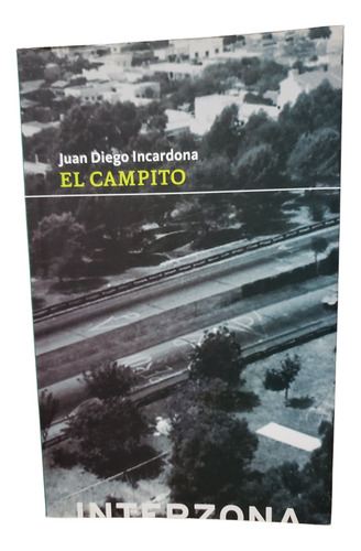 El Campito - Juan Diego Incardona (Usado)