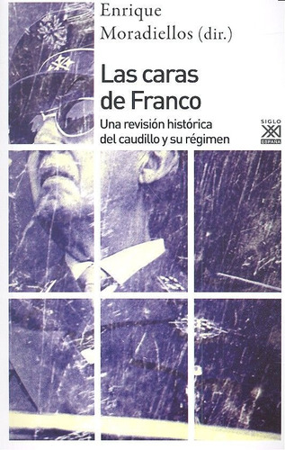 Caras De Franco,las - Moradiellos Garcia,enrique