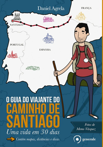 Libro O Guia Do Viajante Do Caminho De Santiago - Agrela, Da