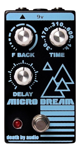 Pedal Death By Audio Micro Dream Delay Made In Usa