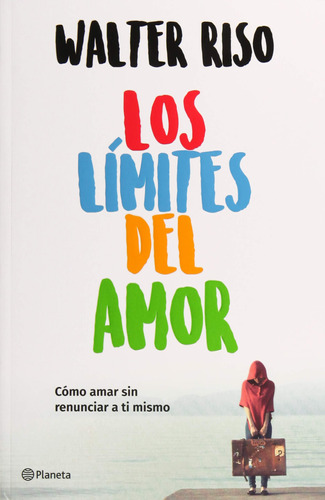 Libro: Los Límites Del Amor (spanish Edition) - Tapa Blanda
