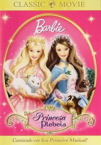 Dvd Barbie Em A Princesa E A Plebéia