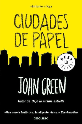 Libro: Ciudades De Papel. Green, John. Debolsillo