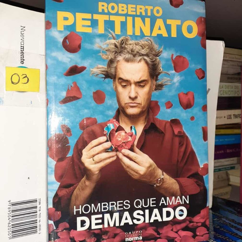 Hombres Que Aman Demasiado - Roberto Pettinato 03