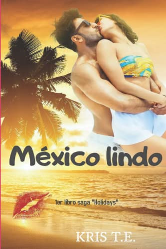 Mexico Lindo -holidays-