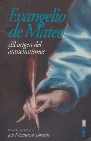 Libro Evangelio De Mateo El Origen Del Antisemitismo Nuevo